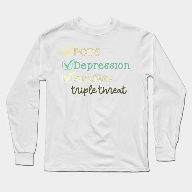 Funny Chronic Illness - POTS Depression Anxiety Long Sleeve T-Shirt by blacckstoned